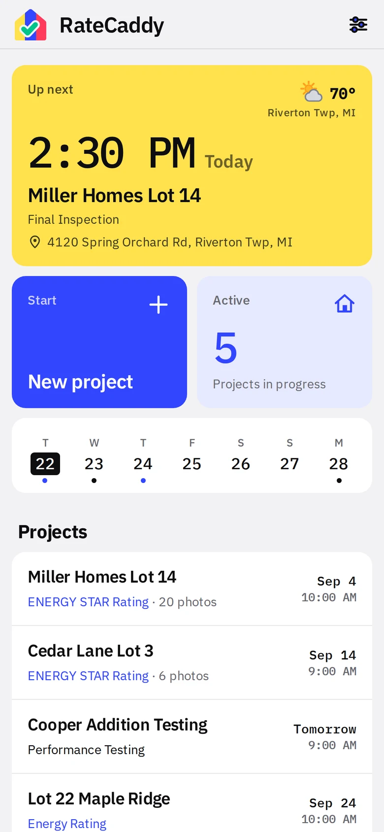 RateCaddy Home screen with the yellow Up Next card, New project button, week strip and project list